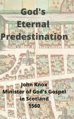 Boží věčné předurčení - God's Eternal Predestination