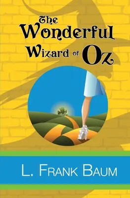 Podivuhodný čaroděj ze země Oz - The Wonderful Wizard of Oz
