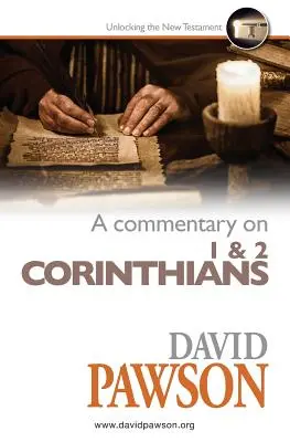 Komentář k 1. a 2. listu Korintským - A Commentary on 1 & 2 Corinthians