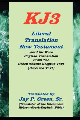 doslovný překlad nového zákona-oe-kj3 - literal translation new testament-oe-kj3