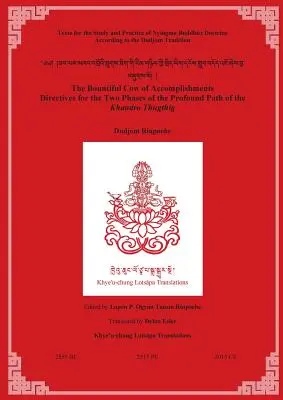 Štědrá kráva úspěchů: Směrnice pro dvě fáze Hluboké stezky Khandro Thugthiga - The Bountiful Cow of Accomplishments: Directives for the Two Phases of the Profound Path of the Khandro Thugthig