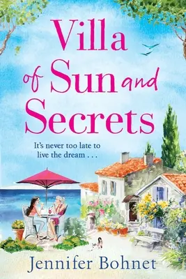 Vila plná slunce a tajemství - Villa of Sun and Secrets