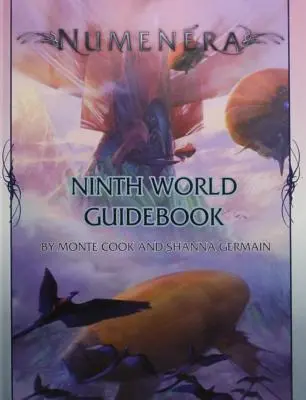 Průvodce devátým světem Numenery - Numenera Ninth World Guidebook