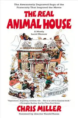 The Real Animal House: Sága o bratrstvu, které se stalo inspirací pro film - The Real Animal House: The Awesomely Depraved Saga of the Fraternity That Inspired the Movie