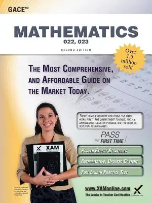 Gace Matematika 022, 023 Příručka pro přípravu na testování pro získání certifikace učitele - Gace Mathematics 022, 023 Teacher Certification Study Guide Test Prep