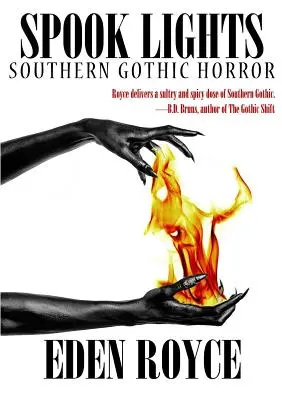 Strašidelná světla: Jižní gotický horor - Spook Lights: Southern Gothic Horror