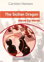 Sicilský drak: Dračí drak: Pohyb za pohybem, The - Sicilian Dragon: Move by Move, The