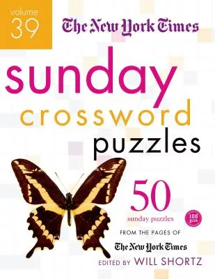 Nedělní křížovky The New York Times: 50 nedělních křížovek ze stránek New York Times. - The New York Times Sunday Crossword Puzzles: 50 Sunday Puzzles from the Pages of the New York Times