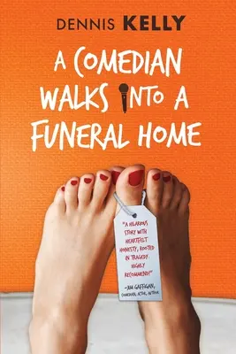 Komik vstoupí do pohřebního ústavu - A Comedian Walks Into A Funeral Home