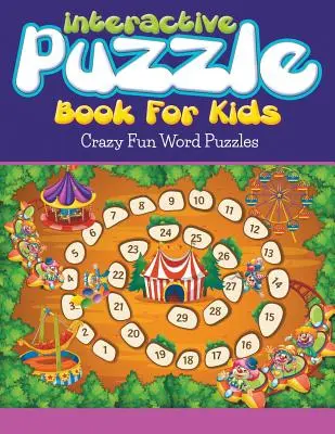 Interaktivní kniha s puzzle pro děti: Bláznivé zábavné slovní hádanky - Interactive Puzzle Book For Kids: Crazy Fun Word Puzzles