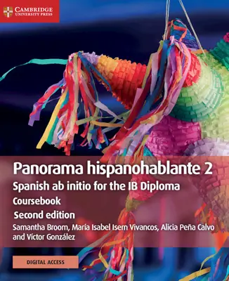 Panorama Hispanohablante 2 učebnice s Cambridge Elevate Edition: Španělština AB Initio pro diplom Ib - Panorama Hispanohablante 2 Coursebook with Cambridge Elevate Edition: Spanish AB Initio for the Ib Diploma