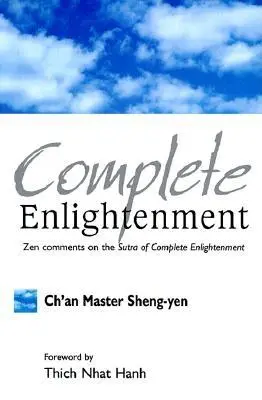 Úplné osvícení - Complete Enlightenment