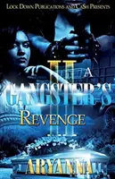 Gangsterská pomsta 2: Rodina nade vše - A Gangster's Revenge 2: Family Over Everything