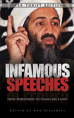 Neslavné projevy: Od Robespierra po Usámu bin Ládina - Infamous Speeches: From Robespierre to Osama bin Laden