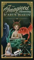 Imaginární návrat domů Ikara Isakova - The Imagined Homecoming of Icarus Isakov