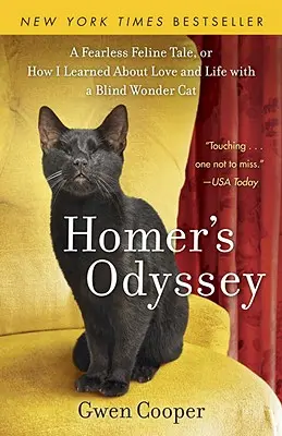 Homérova Odyssea: Jak jsem se učil o lásce a životě se slepou zázračnou kočkou. - Homer's Odyssey: A Fearless Feline Tale, or How I Learned about Love and Life with a Blind Wonder Cat