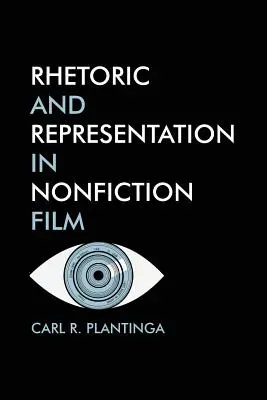 Rétorika a reprezentace v neherním filmu - Rhetoric and Representation in Nonfiction film