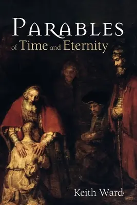 Podobenství o čase a věčnosti - Parables of Time and Eternity