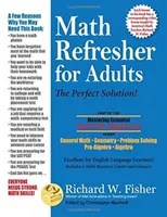 Osvěžení matematiky pro dospělé: Sada pro osvojení učiva pro dospělé: Perfektní řešení - Math Refresher for Adults: The Perfect Solution
