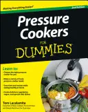Tlakové hrnce pro blbce - Pressure Cookers for Dummies
