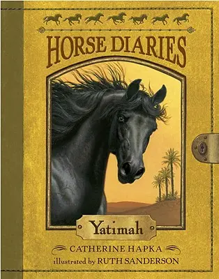Koňské deníky #6: Yatimah - Horse Diaries #6: Yatimah