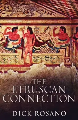Etruská spojitost - The Etruscan Connection