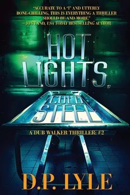 Žhavá světla, chladná ocel - Hot Lights, Cold Steel