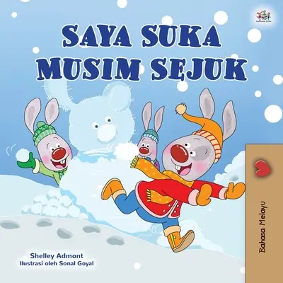I Love Winter (Malajská kniha pro děti) - I Love Winter (Malay Children's Book)