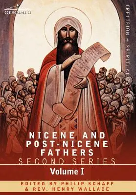 Nicejští a post-nikájští otcové: Eusebius: Konstantina Velikého, Orace na Konstantinovu chválu, Církevní dějiny - 1. díl - Nicene and Post-Nicene Fathers: Second Series Volume I - Eusebius: Church History, Life of Constantine the Great, Oration in Praise of Constantine