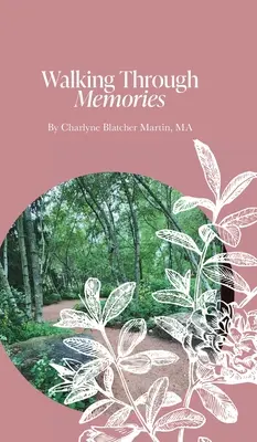 Procházka vzpomínkami - Walking Through Memories