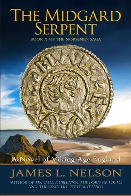 Midgardský had: Román z Anglie doby vikinské - The Midgard Serpent: A Novel of Viking Age England