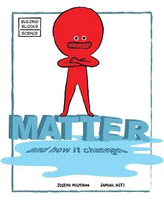 Hmota a její změny - Matter and How It Changes