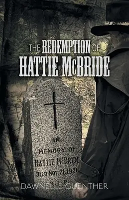 Vykoupení Hattie McBrideové - The Redemption of Hattie McBride