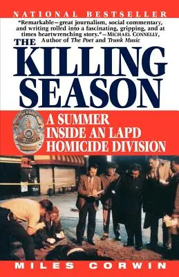 Sezóna zabíjení: Knížka: Léto v oddělení vražd losangeleské policie - The Killing Season: A Summer Inside an LAPD Homicide Division