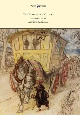 The Wind in the Willows - Ilustrace Arthur Rackham - The Wind in the Willows - Illustrated by Arthur Rackham