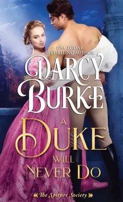 Vévoda nikdy neudělá - A Duke Will Never Do