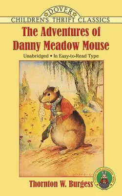 Dobrodružství myšky Dannyho z louky - The Adventures of Danny Meadow Mouse