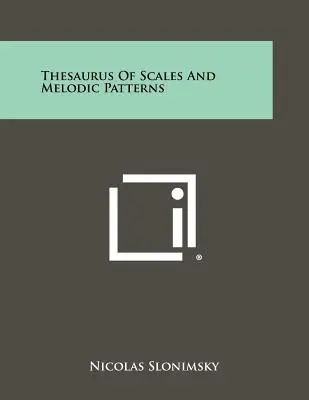Tezaurus stupnic a melodických vzorů - Thesaurus Of Scales And Melodic Patterns