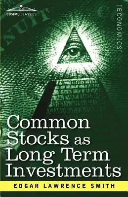 Kmenové akcie jako dlouhodobé investice - Common Stocks as Long Term Investments