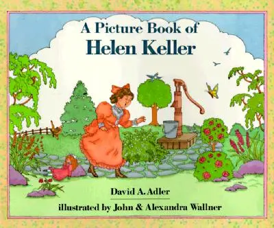 Obrázková kniha o Helen Kellerové - A Picture Book of Helen Keller