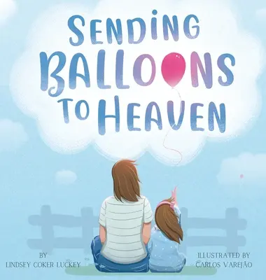 Posílání balónků do nebe - Sending Balloons to Heaven