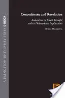 Skrytí a zjevení: Esoterika v židovském myšlení a její filosofické důsledky - Concealment and Revelation: Esotericism in Jewish Thought and Its Philosophical Implications