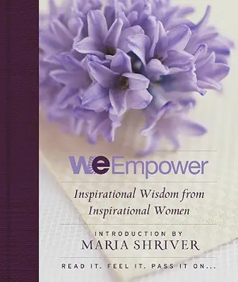 We Empower: Inspirativní moudrost pro ženy - We Empower: Inspirational Wisdom for Women