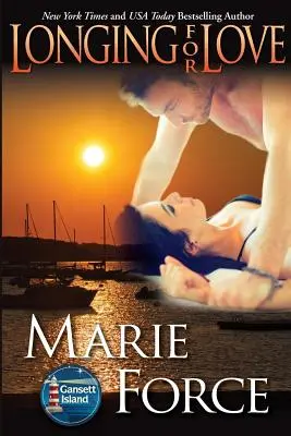 Touha po lásce: Série Gansett Island, kniha 7 - Longing for Love: Gansett Island Series, Book 7