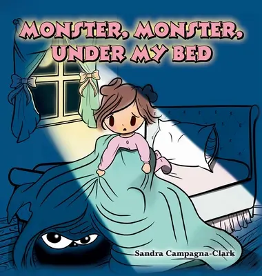 Monstrum, monstrum, pod mou postelí - Monster, Monster, Under My Bed