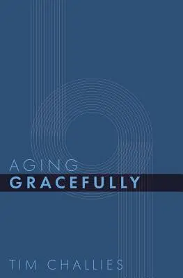 Stárnutí s grácií - Aging Gracefully