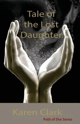 Příběh ztracené dcery - Tale of the Lost Daughter