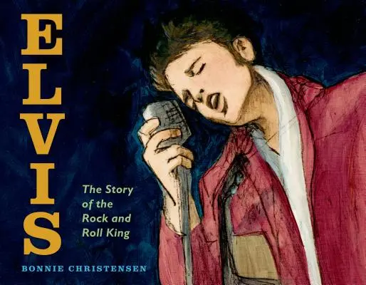 Elvis: Příběh krále rokenrolu - Elvis: The Story of the Rock and Roll King