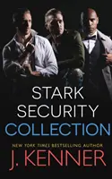 Stark Security: (Knihy 1-3) - Stark Security: Collection (Books 1-3)