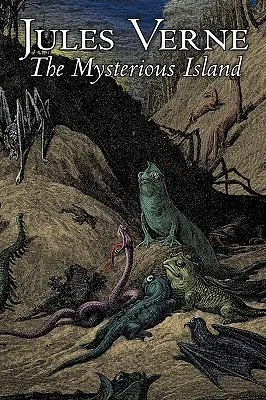 Tajemný ostrov - Jules Verne, Fikce, fantasy a magie - The Mysterious Island by Jules Verne, Fiction, Fantasy & Magic